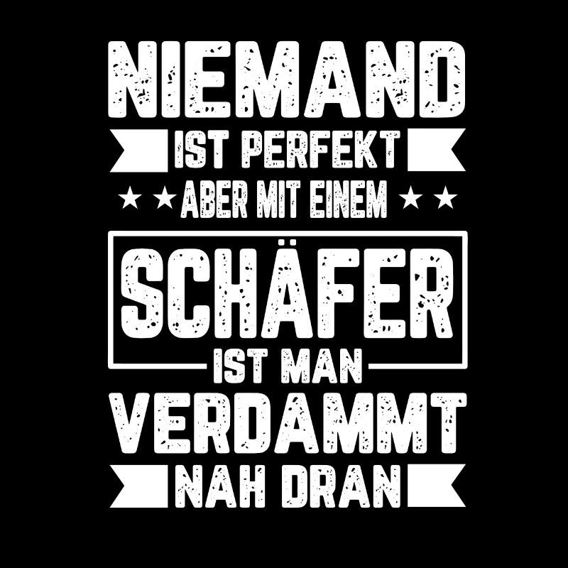 Schäfer Niemand ist Perfekt Geschenkidee