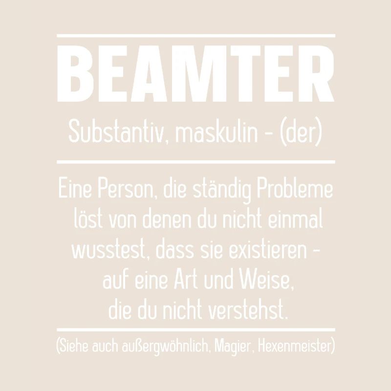 Beamter Definition - Beamter Kaffee Design Geschen