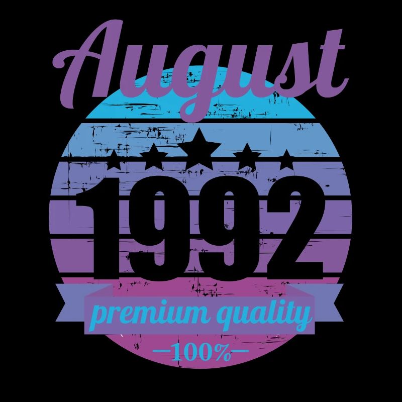 Né en août 1992 30 ans 30s 30e anniversaire