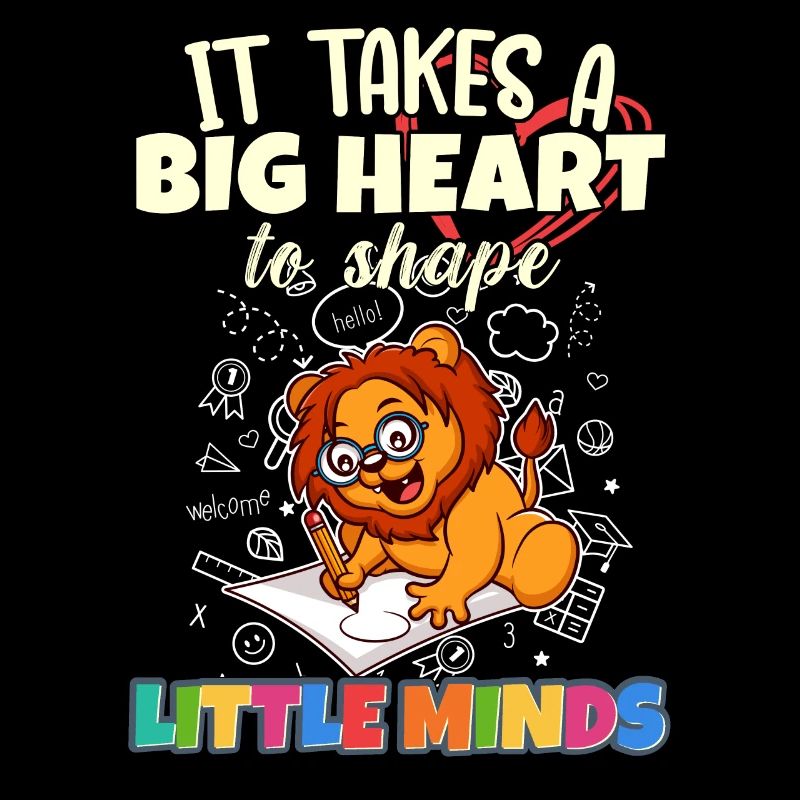 It Takes A Big Heart To Shape Little Minds Teacher