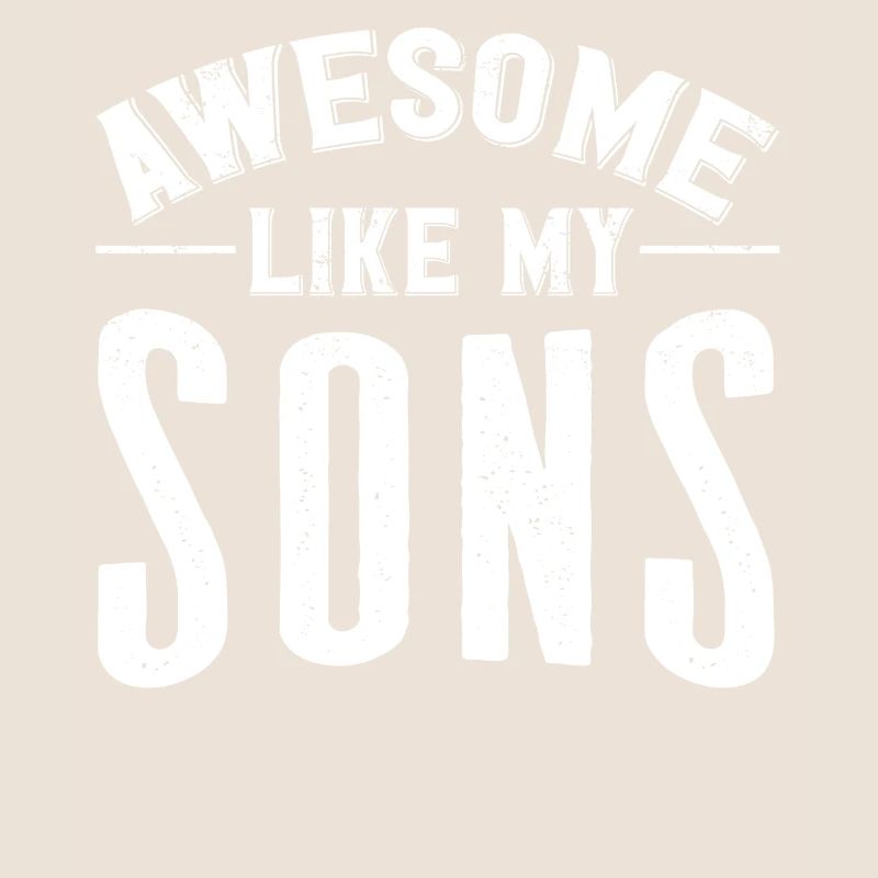 Great as my sons