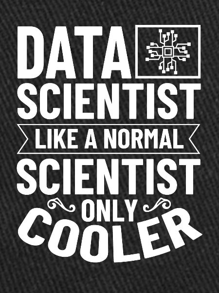 Data Scientist Data Science Science