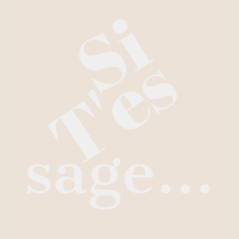 SI T'ES SAGE...