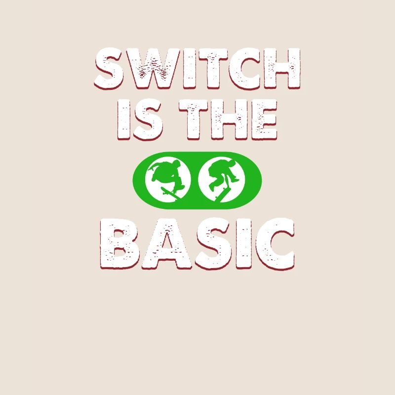 Switch is the basic skateboard apparel