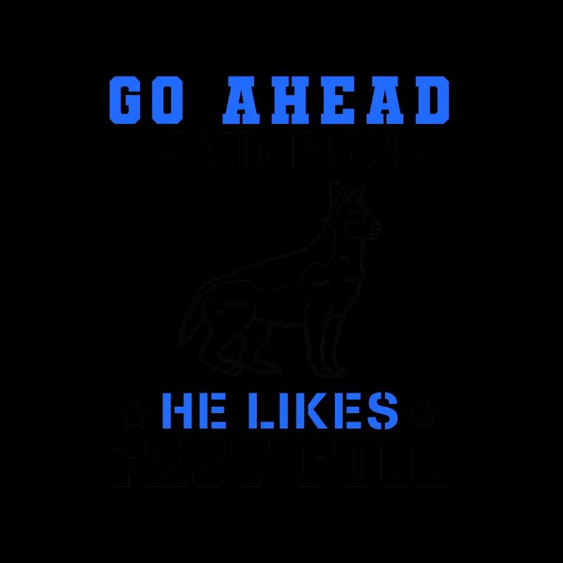 Go Ahead Run He Likes Fast Food