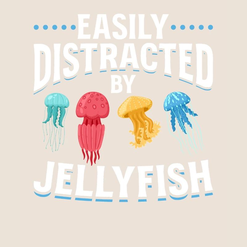 Jellyfish, which I easily distracted from jellyfish