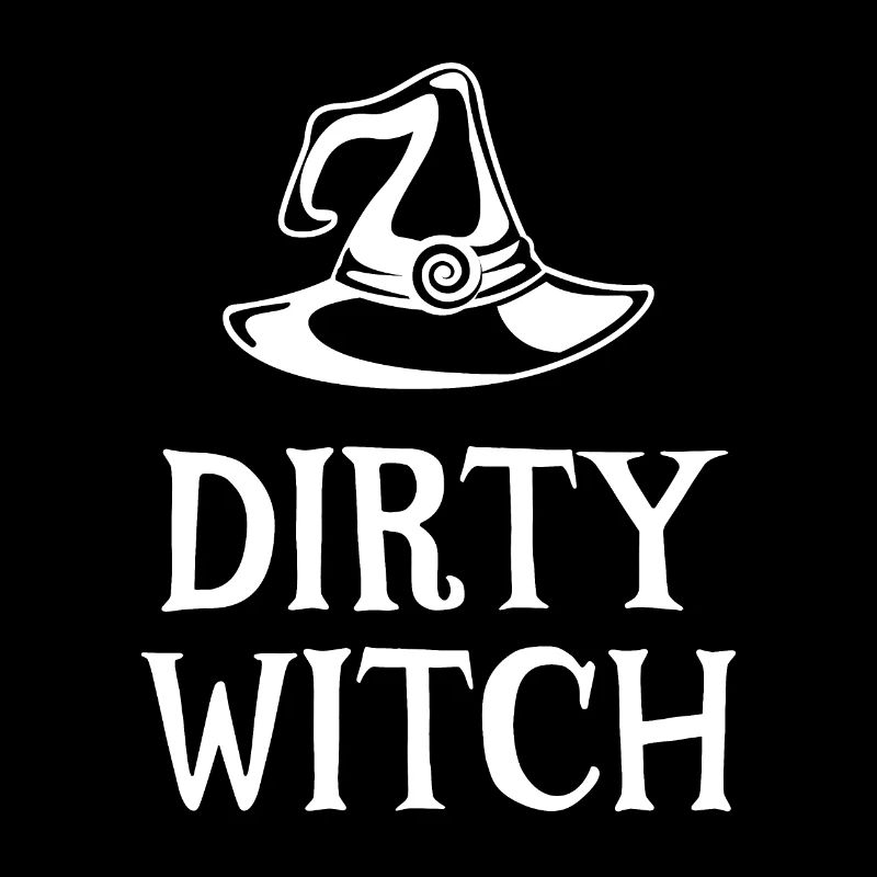 Dirty Witch