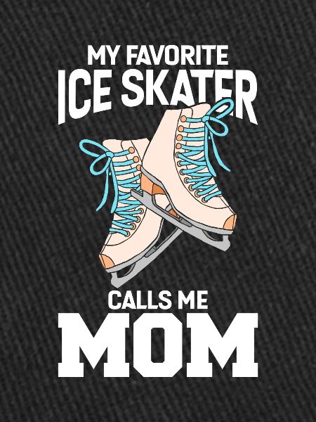 Ma patineuse préférée m’appelle maman