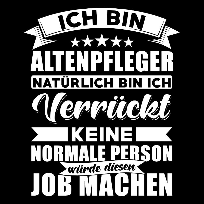 Altenpfeger Sprüche Altenpflege sprüche