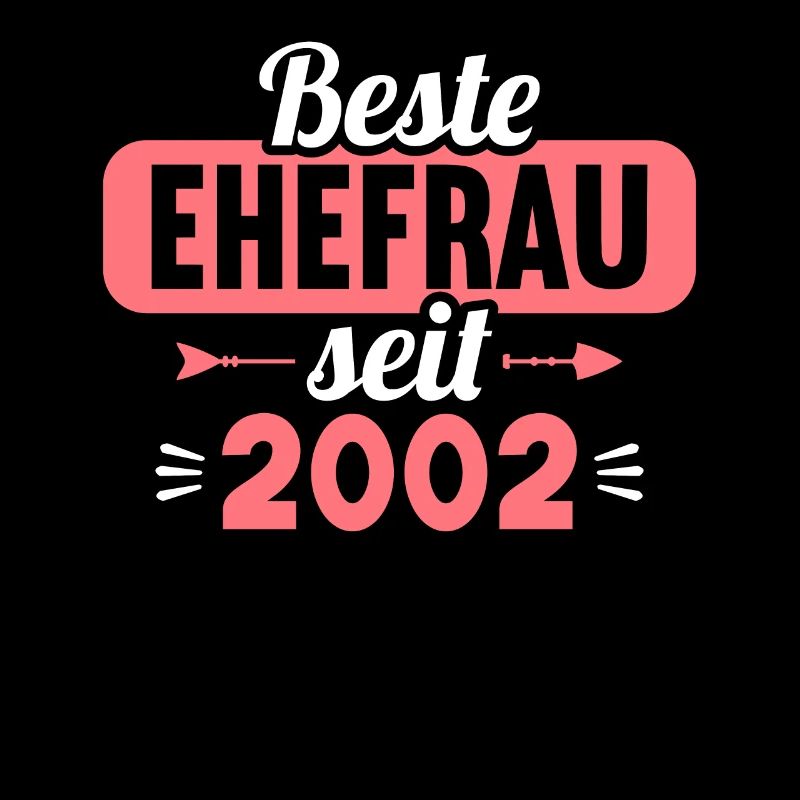 Beste Ehefrau Bester Ehemann seit 2002