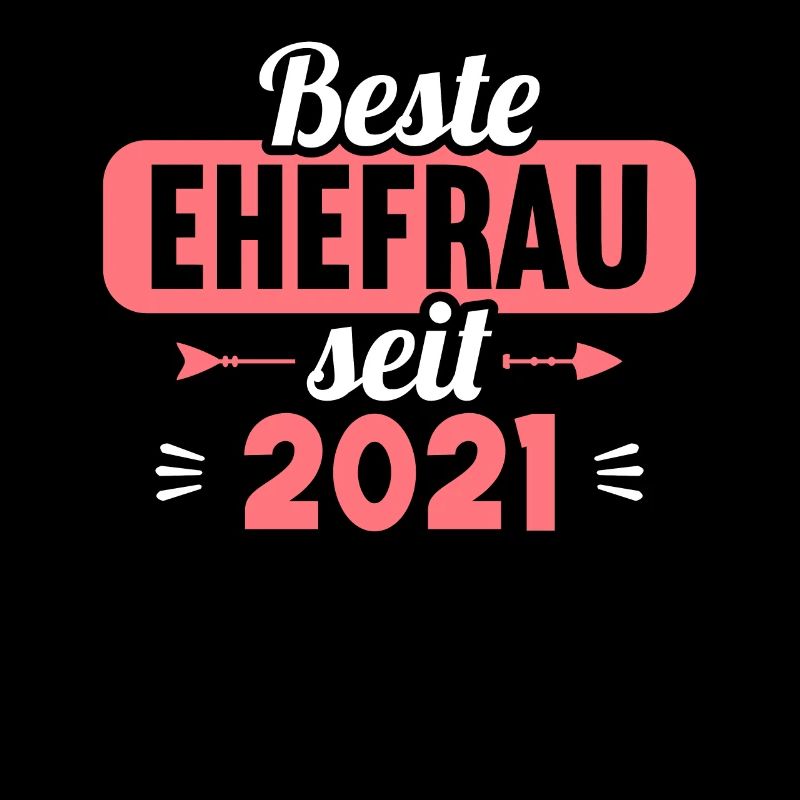 Beste Ehefrau Bester Ehemann seit 2021