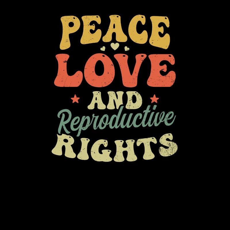 Roe v Wade Pro Choice Peace Reproductive Rights