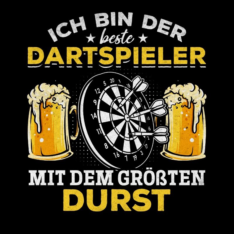 Ich bin der beste Dartspieler mit dem größten