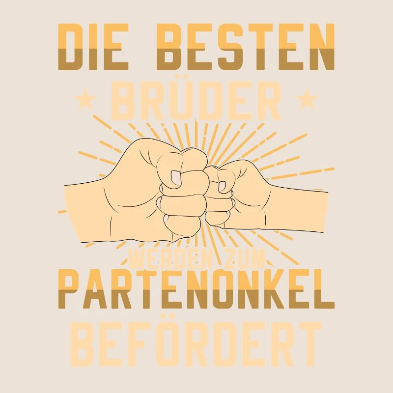 Die Besten Brüder werden Patenonkel Taufpate