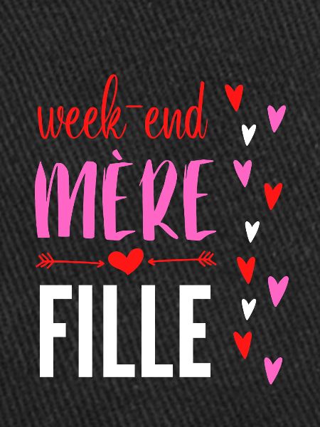 Week end mère et fille