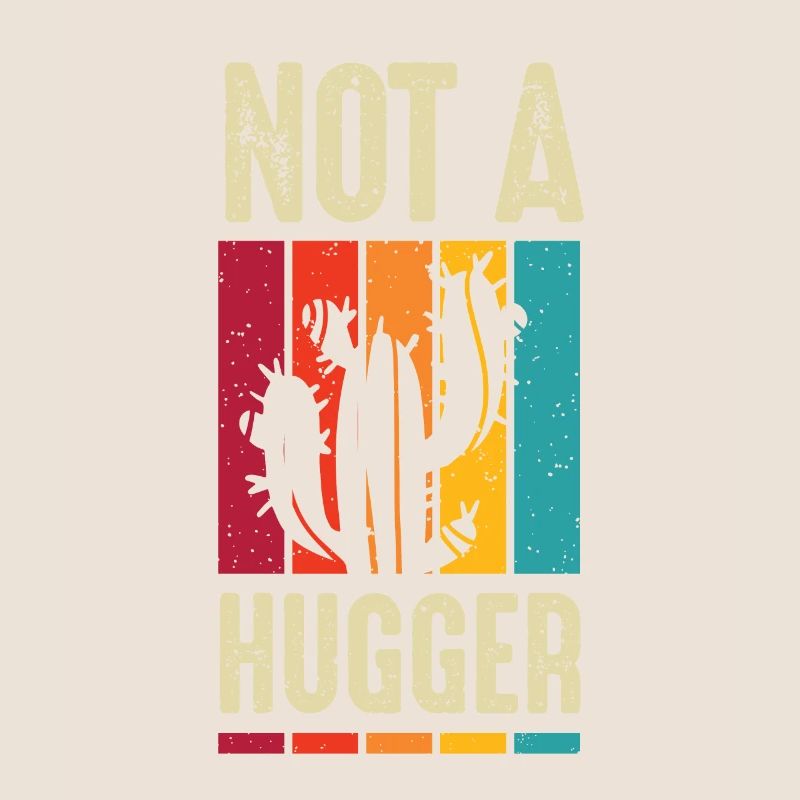 Je ne suis pas un cactus hugger