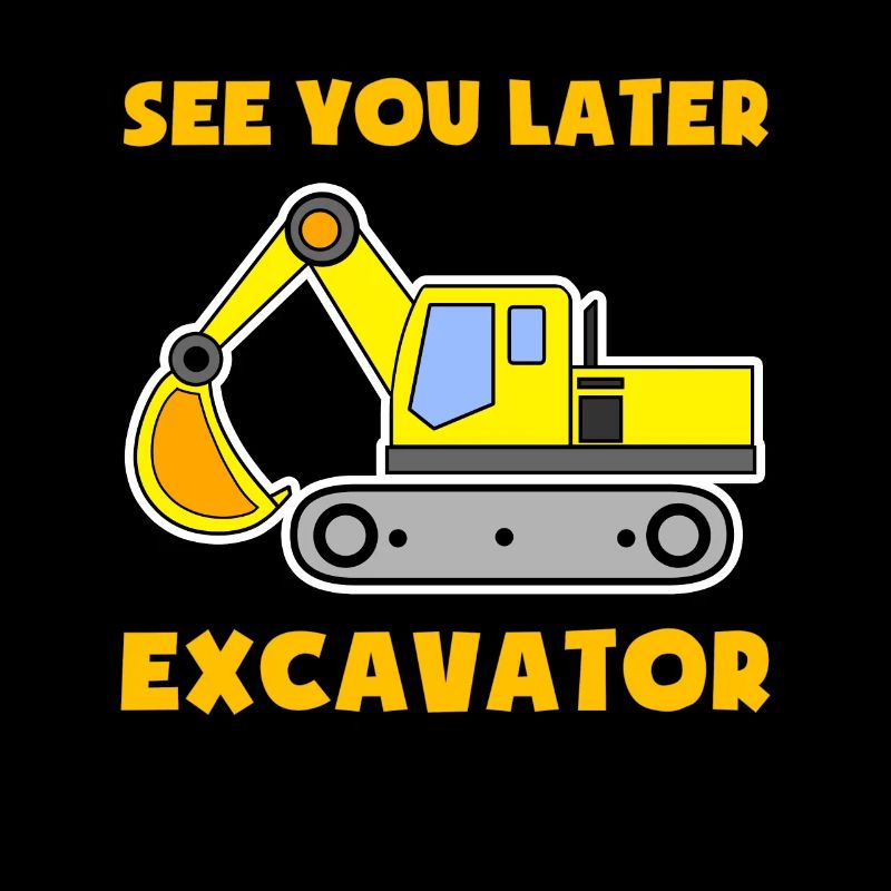 Excavator Construction Site Construction Worker Construction Later I Gift