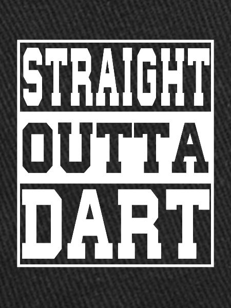 Dart saying funny