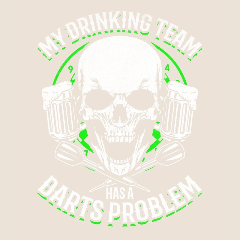 Mein Trinkteam hat ein Dartproblem Darts Team