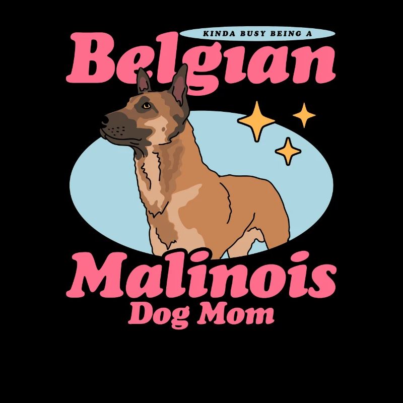 Belgian Malinois Mom Hunde Hundebesitzer Geschenk