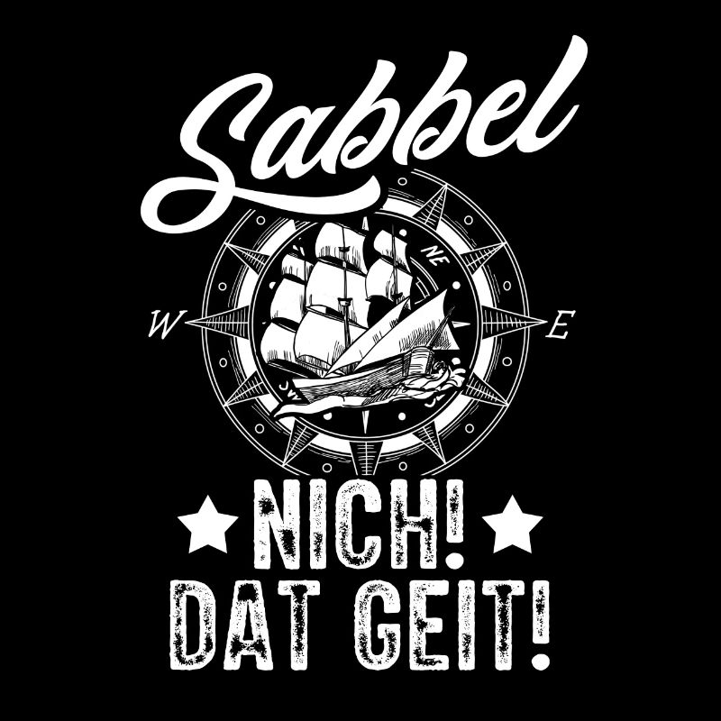 Sabbel Nich Dat Geit Geschenk Norddeutsch Ostsee N