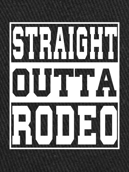 Rodeo saying funny