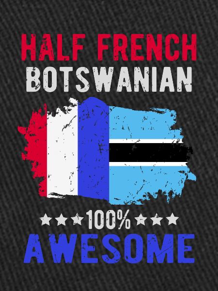 Half French Half Batswana