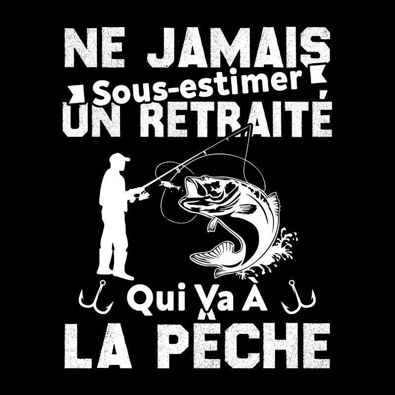 Ne Jamais Sous Estimer Un Retraité Pêcheur