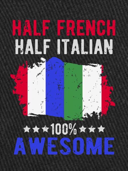 Half French Half Italian