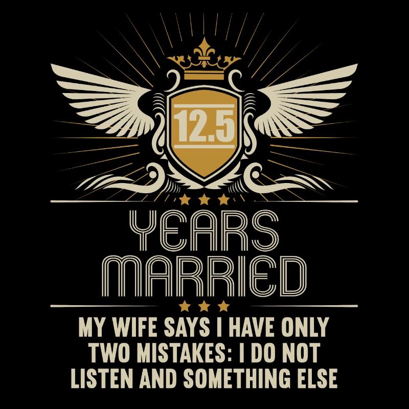 I badly behaved 12.5 years married wedding anniversary