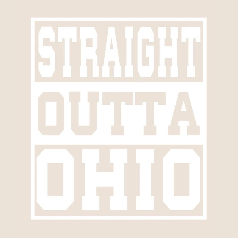 Ohio Saying Funny Ohio Gift
