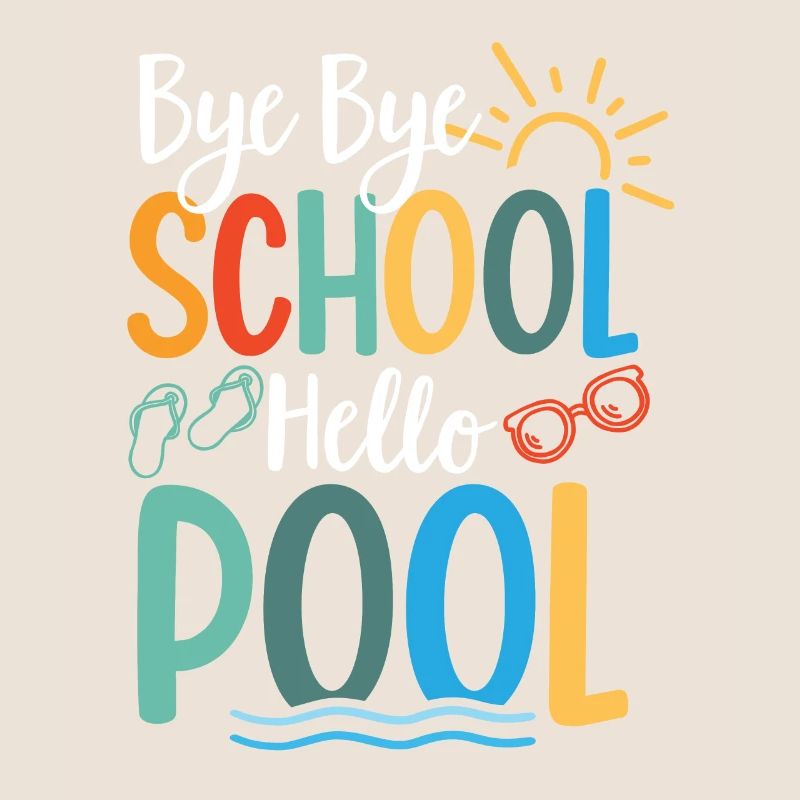 Bye Bye Schule Hello Pool Lehrer Squad Student