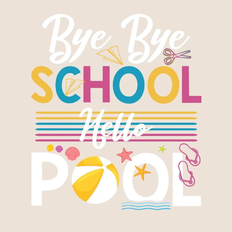 Bye Bye Schule Hello Pool Lehrer Squad Student