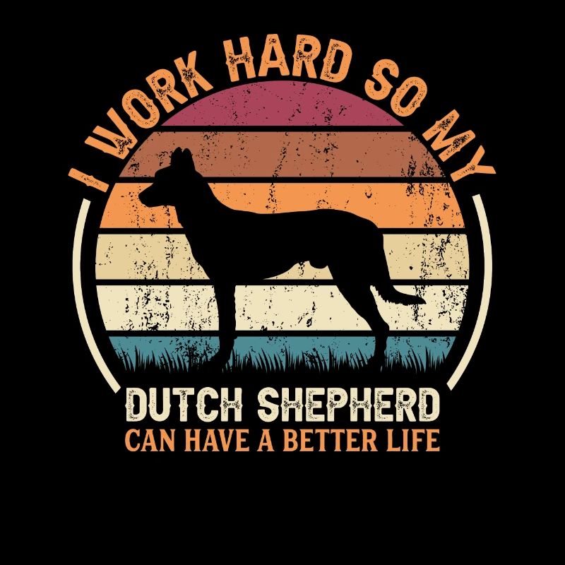 Travail acharné - Retro Dutch Shepherd