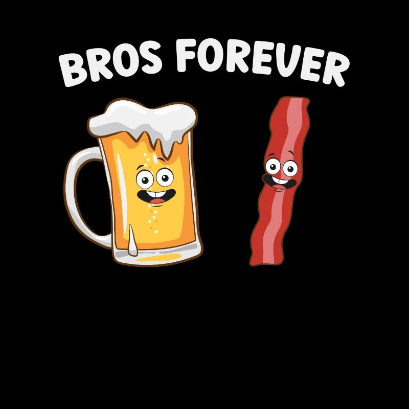 Beer and Bacon Bacon Bros forever Men's Beer and