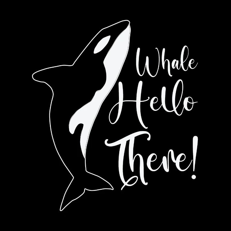 Whale Hello There Orca Marine Biologist