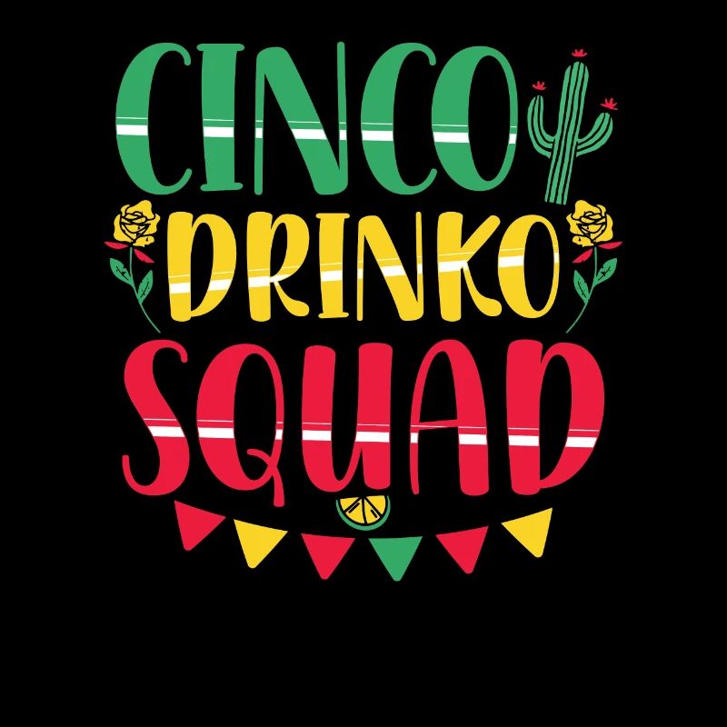 Cinco Drinko Squad Funny Cinco De Mayo Mexican