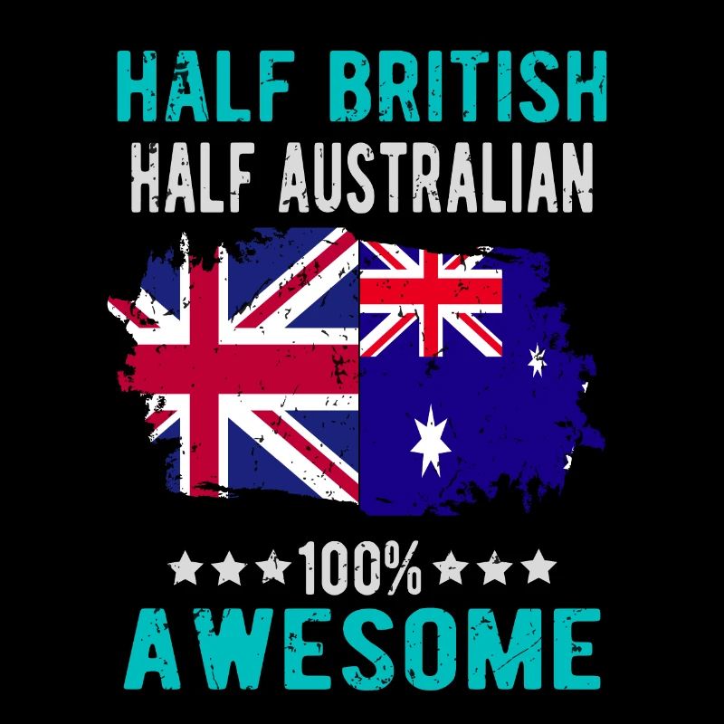 Half British Half Australian