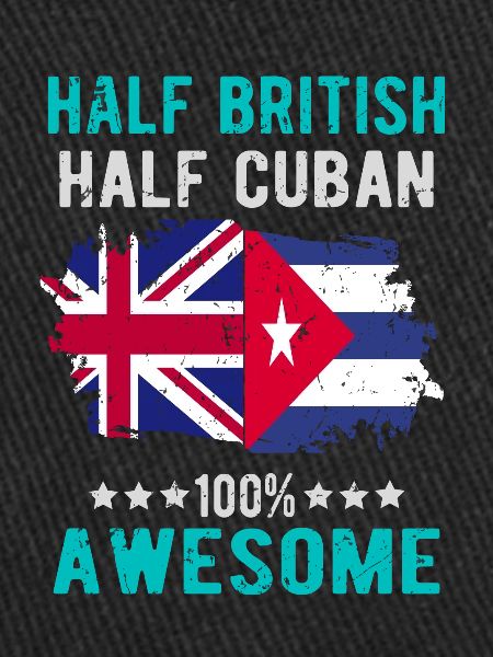 Half British Half Cuban