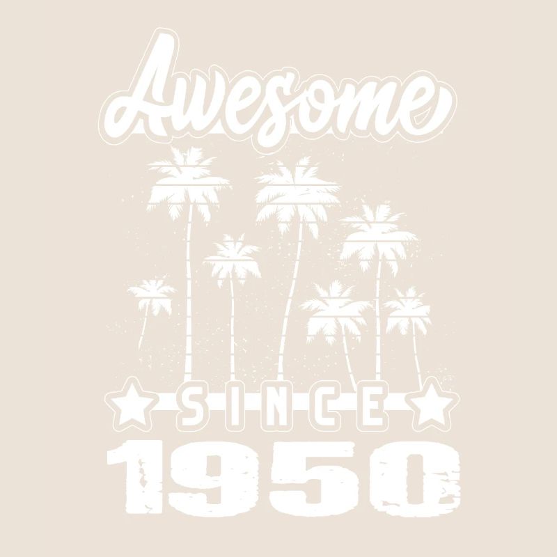 Awesome Since 1950