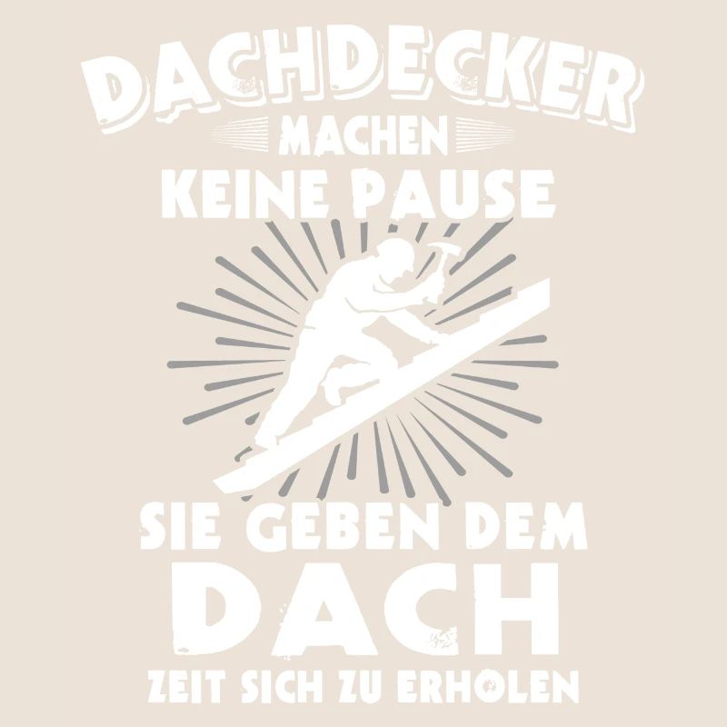 Dachdecker Dachdecken Dach Decken