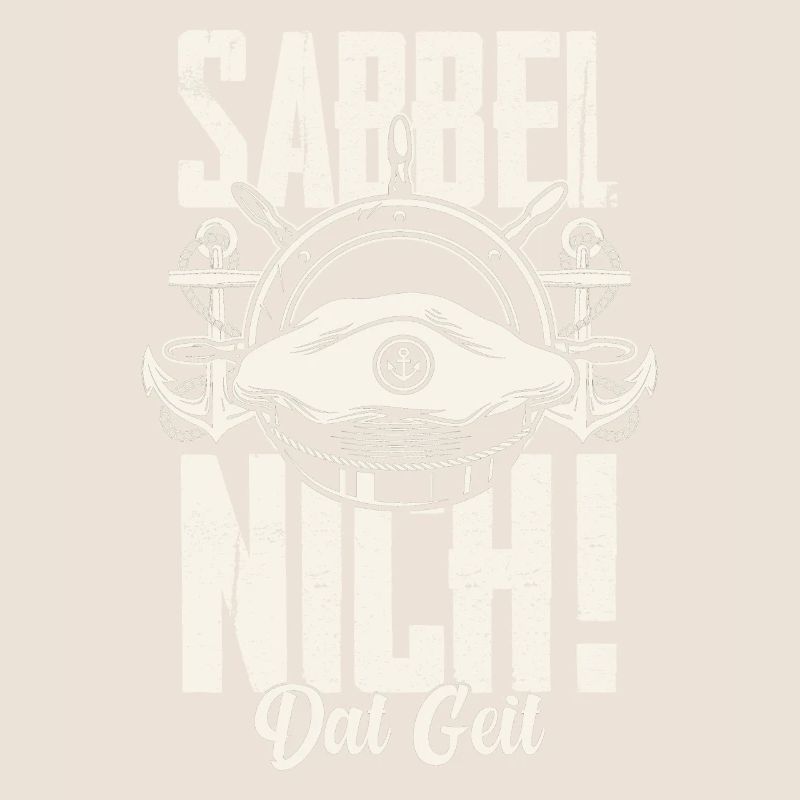 Sabbel Nich Dat Geit Geschenk Norddeutsch Ostsee N