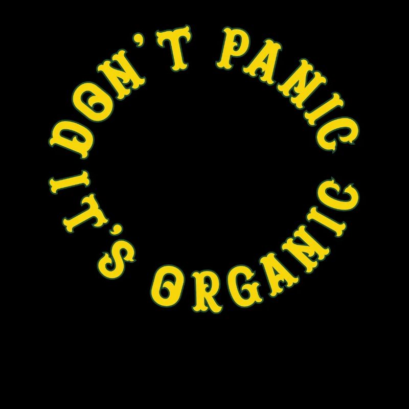 Dont Panic its Organic