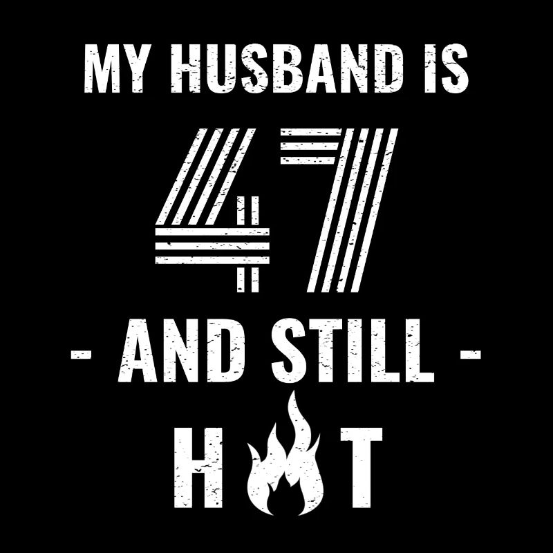 47 years birthday husband