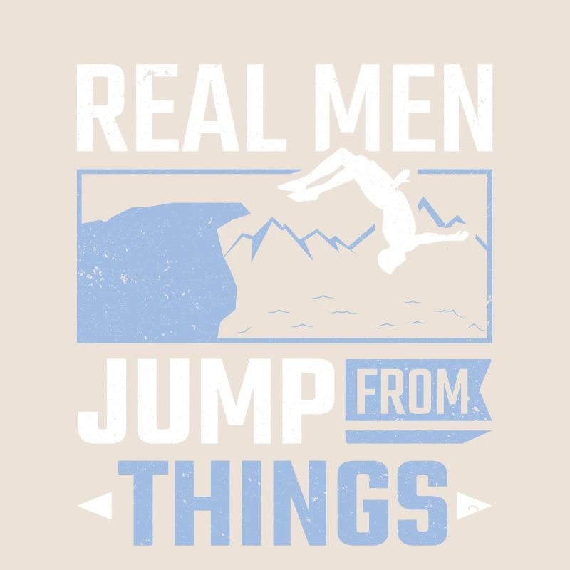 Real Men Jump From Things Cliff Jumping