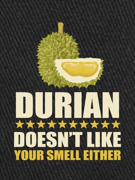Durian saying