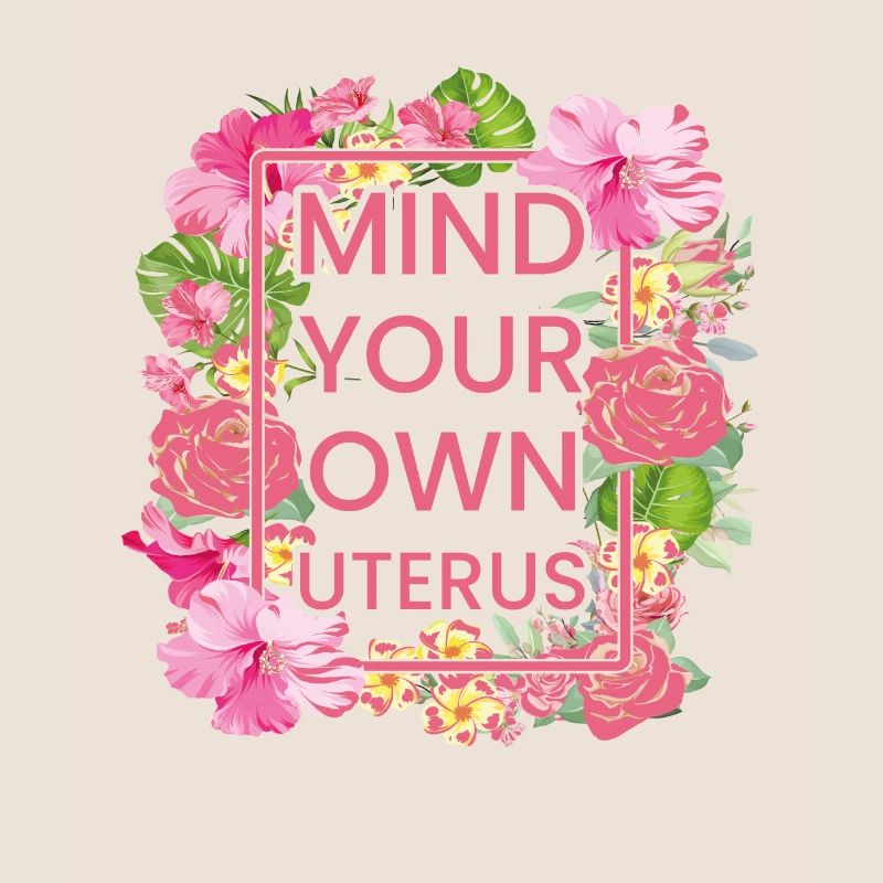 Achten Sie auf Ihre eigene Gebärmutter