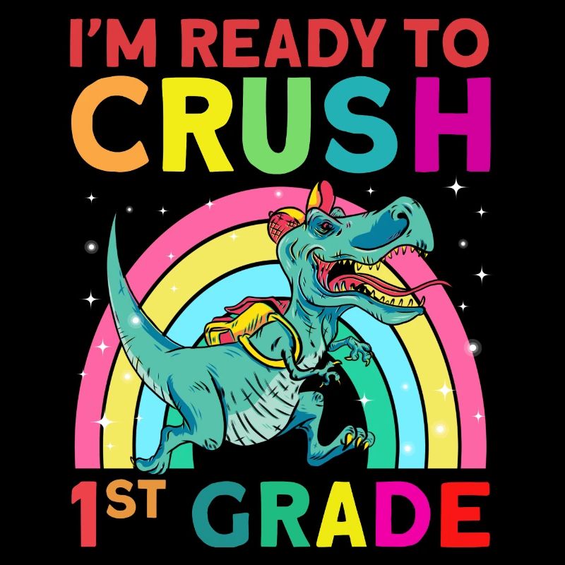 I'm Ready To Crush 1st Grade