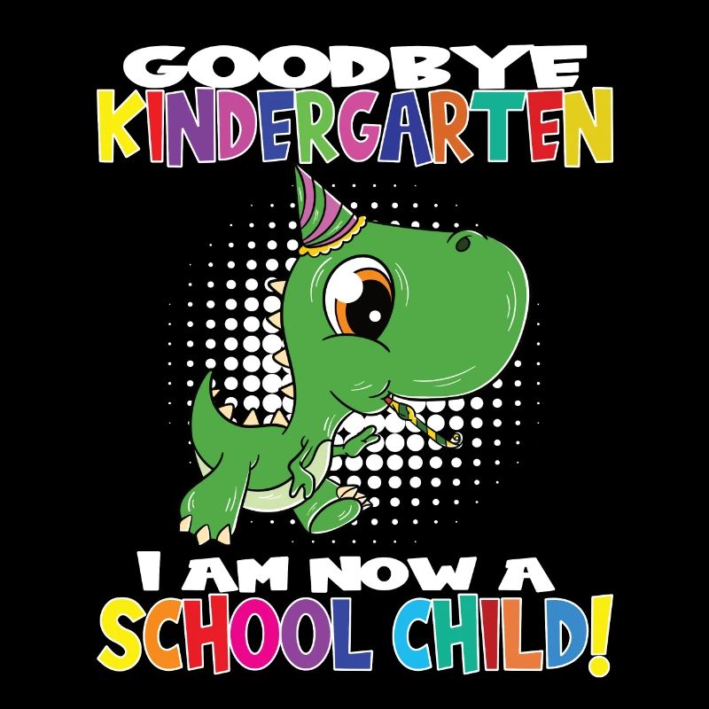 Goodbye Kindergarten I Am A Schoolchild Now!