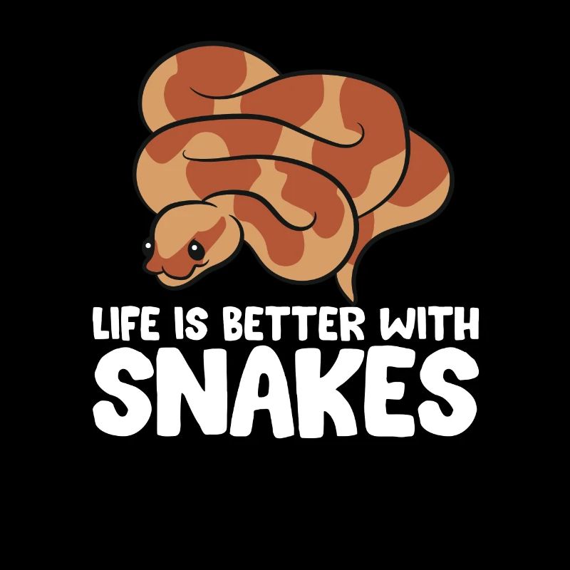 Snake Lover Life Is Better With Snakes